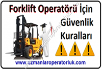 Forklift Operatörleri İçin Güvenlik Kuralları